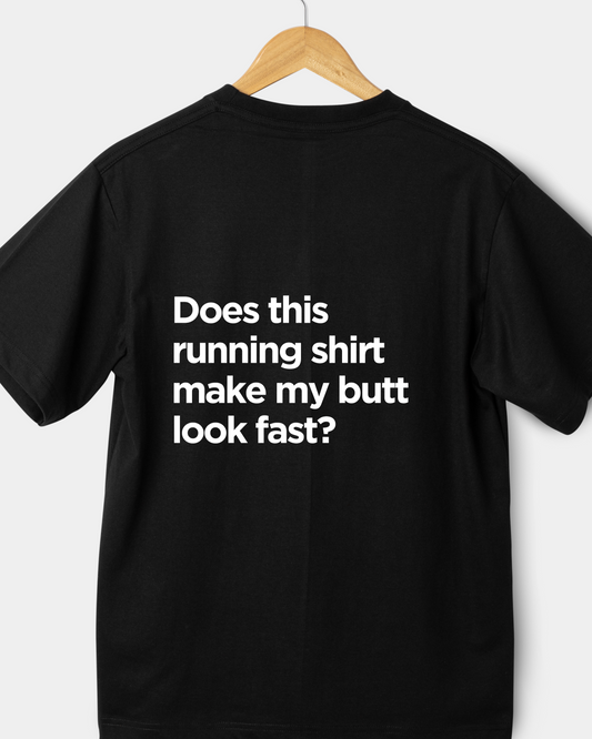 Fast Butt T‑Shirt
